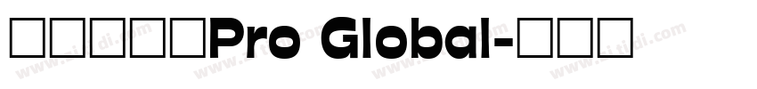 方正兰亭黑Pro Global字体转换